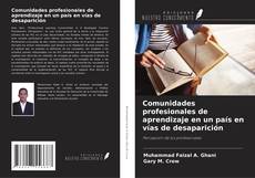 Bookcover of Comunidades profesionales de aprendizaje en un país en vías de desaparición