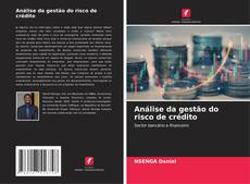 Bookcover of Análise da gestão do risco de crédito