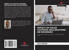 Обложка IMPACT OF FALSE CUSTOMS DECLARATIONS ON REVENUES