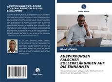 Capa do livro de AUSWIRKUNGEN FALSCHER ZOLLERKLÄRUNGEN AUF DIE EINNAHMEN 