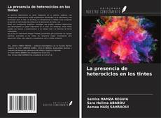 Capa do livro de La presencia de heterociclos en los tintes 