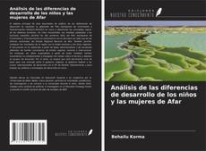 Bookcover of Análisis de las diferencias de desarrollo de los niños y las mujeres de Afar