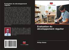 Capa do livro de Évaluation du développement régulier 