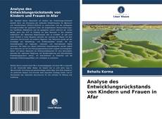 Bookcover of Analyse des Entwicklungsrückstands von Kindern und Frauen in Afar