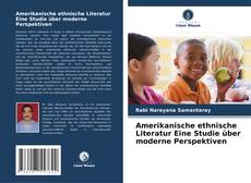 Portada del libro de Amerikanische ethnische Literatur Eine Studie über moderne Perspektiven
