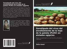 Bookcover of Genotipado del virus del enrollamiento de la hoja de la patata (PLRV) en aislados egipcios