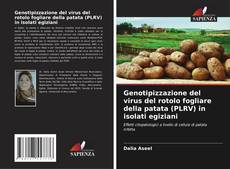 Buchcover von Genotipizzazione del virus del rotolo fogliare della patata (PLRV) in isolati egiziani
