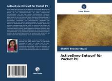 Bookcover of ActiveSync-Entwurf für Pocket PC