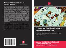 Portada del libro de Fraqueza e fragilidade mental no romance feminino