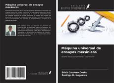 Bookcover of Máquina universal de ensayos mecánicos