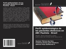 Bookcover of Perfil epidemiológico de los pacientes disléxicos en ABC Paulista - Brasil