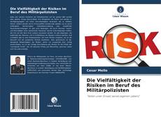 Buchcover von Die Vielfältigkeit der Risiken im Beruf des Militärpolizisten