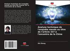 Portada del libro de Analyse technique de l'enquête menée au titre de l'article 337 à l'encontre de la Chine