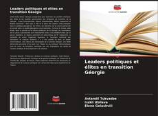 Couverture de Leaders politiques et élites en transition Géorgie