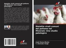 Обложка Malattie virali comuni del pollame nel Mizoram: Uno studio patologico