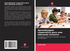 Capa do livro de Aprendizagem cooperativa para uma educação inclusiva 