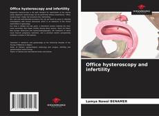 Portada del libro de Office hysteroscopy and infertility