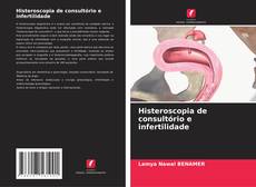 Capa do livro de Histeroscopia de consultório e infertilidade 