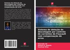 Capa do livro de Sistema de deteção de descolagem por controlo de correntes de Foucault com compensação de erros 