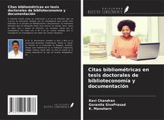 Обложка Citas bibliométricas en tesis doctorales de biblioteconomía y documentación