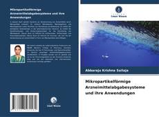 Portada del libro de Mikropartikelförmige Arzneimittelabgabesysteme und ihre Anwendungen