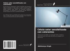Buchcover von Célula solar sensibilizada con colorantes