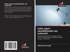 Bookcover of Celle solari sensibilizzate con coloranti