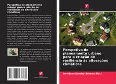 Buchcover von Perspetiva de planeamento urbano para a criação de resiliência às alterações climáticas
