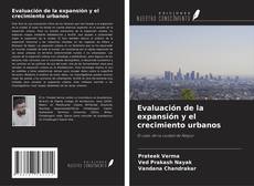 Evaluación de la expansión y el crecimiento urbanos kitap kapağı