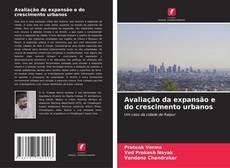 Borítókép a  Avaliação da expansão e do crescimento urbanos - hoz