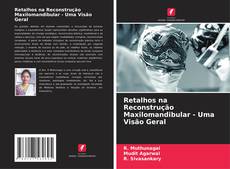 Portada del libro de Retalhos na Reconstrução Maxilomandibular - Uma Visão Geral