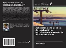 Capa do livro de Aplicación de la política de incubación de tecnología en la región de África Occidental 