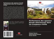 Portada del libro de Performance des agneaux Karadi sélectionnés dans les troupeaux d'élite