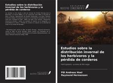 Buchcover von Estudios sobre la distribución invernal de los herbívoros y la pérdida de corderos