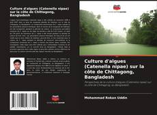 Buchcover von Culture d'algues (Catenella nipae) sur la côte de Chittagong, Bangladesh