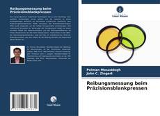 Bookcover of Reibungsmessung beim Präzisionsblankpressen