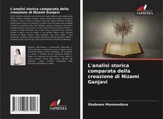 Bookcover of L'analisi storica comparata della creazione di Nizami Ganjavi