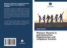 Bookcover of Weiners Theorie in pakistanischen Regelschulen und religiösen Schulen