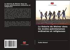 Capa do livro de La théorie de Weiner dans les écoles pakistanaises ordinaires et religieuses 