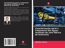 Couverture de Caracterização geral e tratamento das águas residuais de uma fábrica de lacticínios