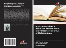 Capa do livro de Mastite subclinica bovina in condizioni di allevamento e relativo antibiogramma 