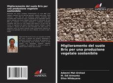 Buchcover von Miglioramento del suolo Bris per una produzione vegetale sostenibile