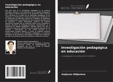 Couverture de Investigación pedagógica en educación