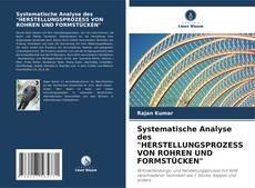 Couverture de Systematische Analyse des "HERSTELLUNGSPROZESS VON ROHREN UND FORMSTÜCKEN"