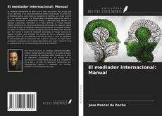 El mediador internacional: Manual的封面