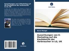 Buchcover von Auswirkungen von E-Marketing auf die Kaufabsicht der Verbraucher in LG, UK