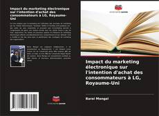 Capa do livro de Impact du marketing électronique sur l'intention d'achat des consommateurs à LG, Royaume-Uni 
