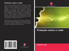 Portada del libro de Proteção contra o ruído