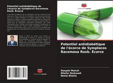 Couverture de Potentiel antidiabétique de l'écorce de Symplocos Racemosa Roxb. Écorce