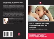 Buchcover von Uso de cuidados pós-natais para recém-nascidos nos Camarões